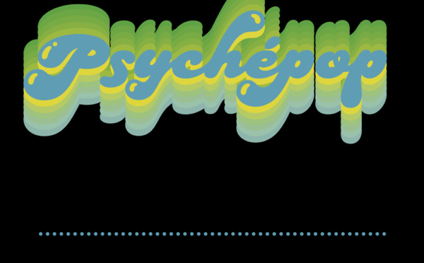 psychépop - 1966-1976: les mirages des images